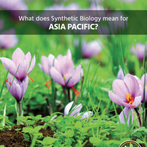 What Does Syn Bio mean for Asia-Pacific?