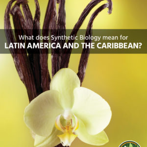 ¿Qué significa la biología sintética para América Latina y el Caribe?